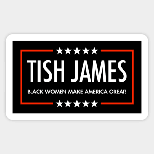 Tish James - Black Women Make America Great Sticker